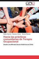 Hacia Las Practicas Comunitarias de Terapia Ocupacional 3659020443 Book Cover