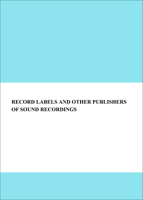 Record Labels and Other Publishers of Sound Recordings 1905651082 Book Cover