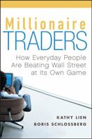 Millionaire Traders 0470049472 Book Cover