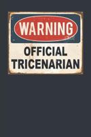 Warning Official Tricenarian 1794588302 Book Cover
