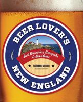 Beer Lover's New England 1493007521 Book Cover