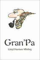 Gran'Pa 0595195601 Book Cover