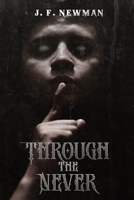 Through the Never 1088018017 Book Cover