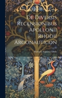 De Diversis Recensionibus Apollonii Rhodii Argonauticon 1022511416 Book Cover