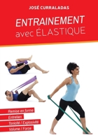 Entrainement Avec Elastique (French Edition) B084DGMGPS Book Cover
