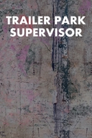 Trailer Park Supervisor: Guitar Tab Notebook 6x9 120 Pages 169107375X Book Cover