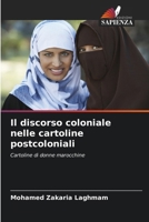 Il discorso coloniale nelle cartoline postcoloniali (Italian Edition) 6208540593 Book Cover