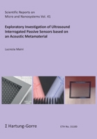Exploratory Investigation of Ultrasound Interrogated Passive Sensors based on an Acoustic Metamaterial 386628845X Book Cover