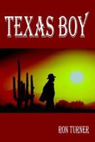 Texas Boy 1410700577 Book Cover