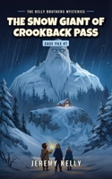 The Snow Giant of Crookback Pass B0HK8XHLC5 Book Cover