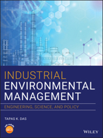 Industrial Environmental Management: Engineering, Science, and Policy 1119591589 Book Cover