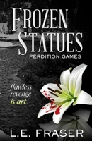 Frozen Statues 0994774257 Book Cover