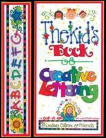Kid's Book of Creative Lettering 1892726106 Book Cover
