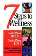 7 Steps to Wellness 0965826112 Book Cover