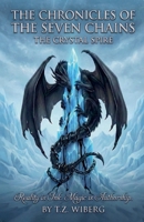 The Chrystal Spire (The Chronicles of the Seven Chains) 9199105780 Book Cover