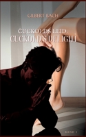 Cuckolds Leid: Cuckold's Delight: Erotische Kurzgeschichten, Band 1 (German Edition) 3759706371 Book Cover