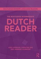 The Routledge Intermediate Dutch Reader 0415550084 Book Cover