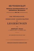 Die Physikalisch-Chemischen Eigenschaften Der Legierungen 366300290X Book Cover