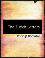 The Zurich Letters 1022677594 Book Cover