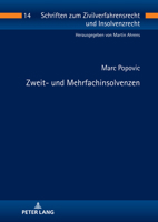 Zweit- und Mehrfachinsolvenzen (Schriften zum Zivilverfahrensrecht und Insolvenzrecht) (German Edition) 3631915136 Book Cover