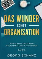 Das Wunder Der Organisation 374695553X Book Cover