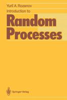 Introduction to Random Processes (Springer Series in Soviet Mathematics) 3642727190 Book Cover