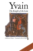 Ywain, the Knight of the Lion 0300038380 Book Cover