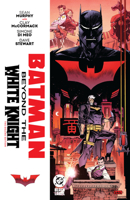 Batman: Beyond the White Knight: The Deluxe Edition 1799500810 Book Cover