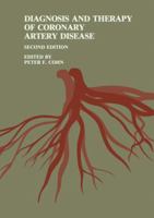 Diagnosis and Therapy of Coronary Artery Disease 1461296137 Book Cover