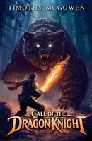 Call of the Dragon Knight (Dragon Knight Saga) 1956179569 Book Cover