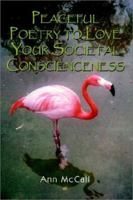 Peaceful Poetry to Love Your Societal Conscienceness 0759679649 Book Cover