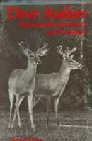 Deer Antlers: Regeneration, Function and Evolution 0122930800 Book Cover