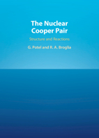 The Nuclear Cooper Pair: Structure and Reactions 1108843549 Book Cover