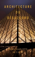 Architecture du désaccord: Formes et pratiques alternatives de l'espace urbain B0B5KKBGDW Book Cover