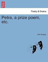 Petra, a prize poem, etc. 1241011737 Book Cover