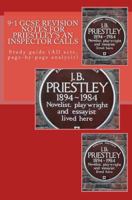 9-1 GCSE Revision Notes for Priestley's an Inspector Calls: Study Guide (All Acts, Page-By-Page Analysis) 1537460498 Book Cover