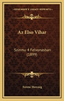 Az Els Vihar: Színm 4 Felvonásban 1160804001 Book Cover