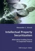 Intellectual Property Securitization 3836408740 Book Cover