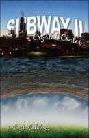 Subway II: Crystal Crater 1424187613 Book Cover