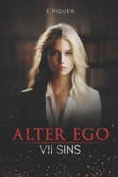 ALTER EGO: VII SINS (Spanish Edition) B0CQSR7CT9 Book Cover
