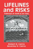 Lifelines and Risks: Pathways of Youth in our Time 0521485703 Book Cover