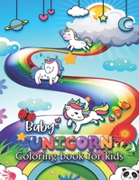 Baby Unicorn Coloring book for Kids: cute baby unicorn drawing & coloring book for kids 2-5 B08SGRQ95G Book Cover