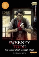 Sweeney Todd: The Demon Barber of Fleet Street: The Graphic Novel 1907127097 Book Cover