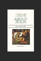 A Little of This, a Little of That About Jesus B0F84D3FT6 Book Cover