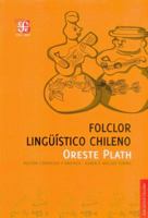 Folclor Lingüístico Chileno 9562890708 Book Cover