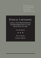 Ethical Lawyering (American Casebook) 0314258442 Book Cover