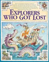 Explorers Who Got Lost 0606113053 Book Cover