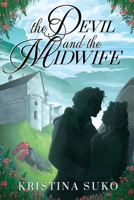 The Devil and the Midwife B0FF1KD55X Book Cover