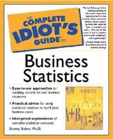 Complete Idiot Guide Business Statistics 0028639871 Book Cover