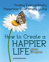 How to Create a Happier Life with the Enneagram 0615682111 Book Cover